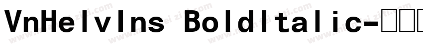VnHelvIns BoldItalic字体转换